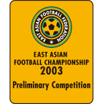 EAFF EAST ASIAN CUP 2003