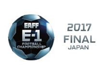 EAFF Announces the Date and Venue of  the EAFF E-1 Football Championship 2017 Final Japan 